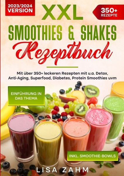 Produktbild: XXL Smoothies &amp; Shakes Rezeptbuch