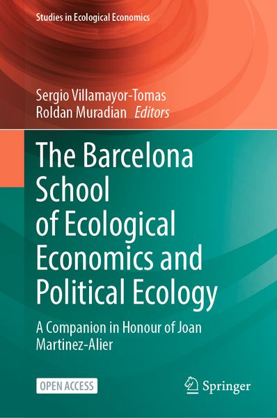 Produktbild: The Barcelona School of Ecological Economics and Political Ecology