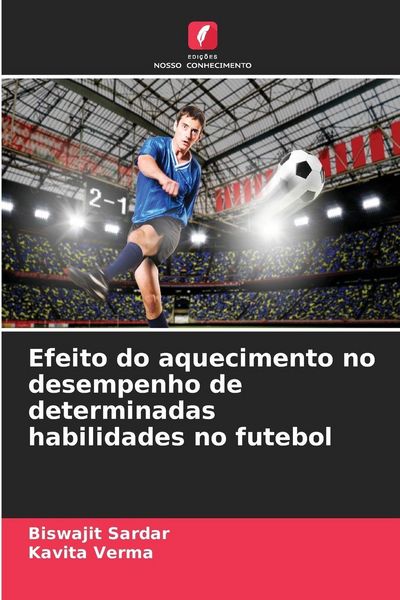 Produktbild: Efeito do aquecimento no desempenho de determinadas habilidades no futebol