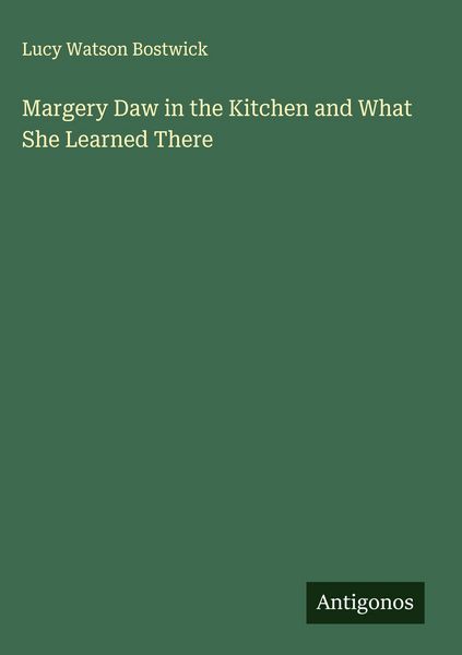 Produktbild: Margery Daw in the Kitchen and What She Learned There