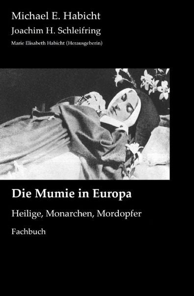 Produktbild: Mumienforschung / Die Mumie in Europa
