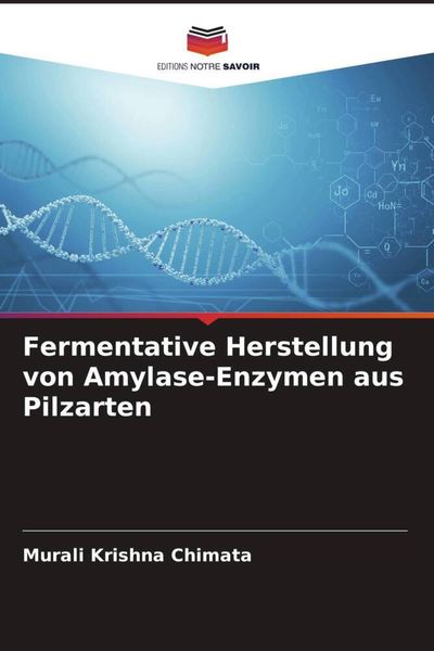 Produktbild: Fermentative Herstellung von Amylase-Enzymen aus Pilzarten