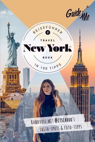 GuideMe Reiseführer New York, Taschenbuch von Caroline Julius , @itscaroo, Hallwag, 9783828330184
