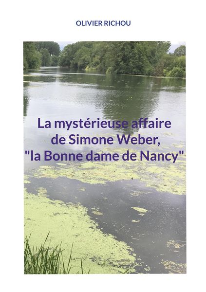 Produktbild: La myst&eacute;rieuse affaire de Simone Weber, "la Bonne dame de Nancy"