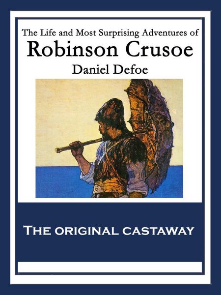 Produktbild: The Life and Most Surprising Adventures of Robinson Crusoe