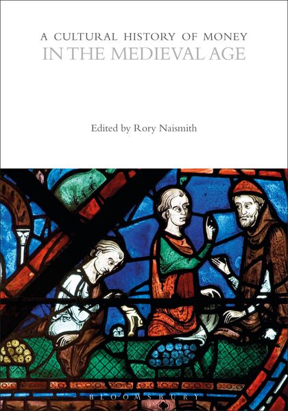Produktbild: A Cultural History of Money in the Medieval Age