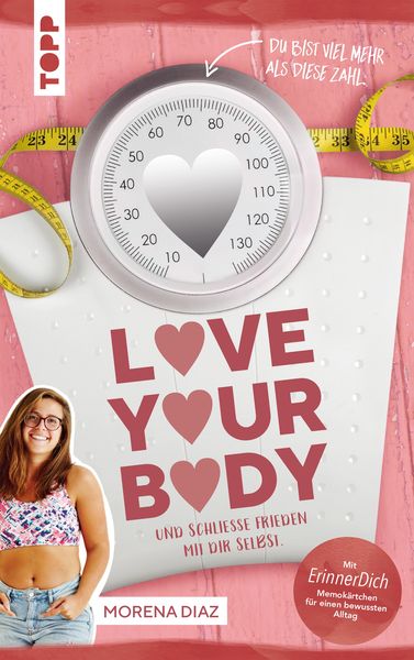 Produktbild: Love your body und schlie&szlig;e Frieden mit dir selbst!
