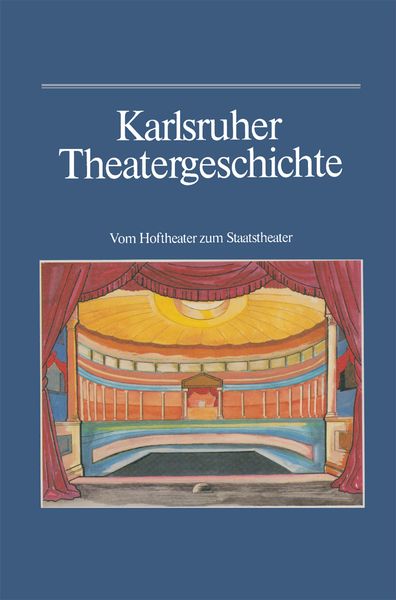 Produktbild: Karlsruher Theatergeschichte