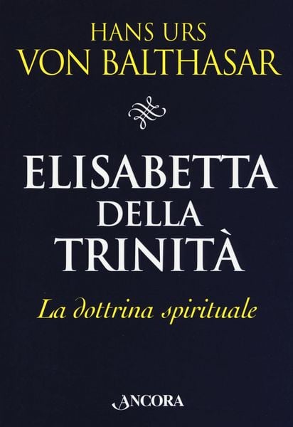 Produktbild: Elisabetta della Trinit&agrave;. La dottrina spirituale