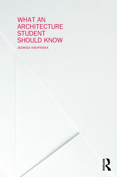 Produktbild: What an Architecture Student Should Know
