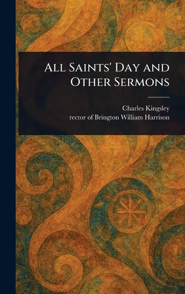 Produktbild: All Saints' Day and Other Sermons