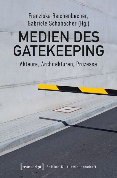 Produktbild: Medien des Gatekeeping