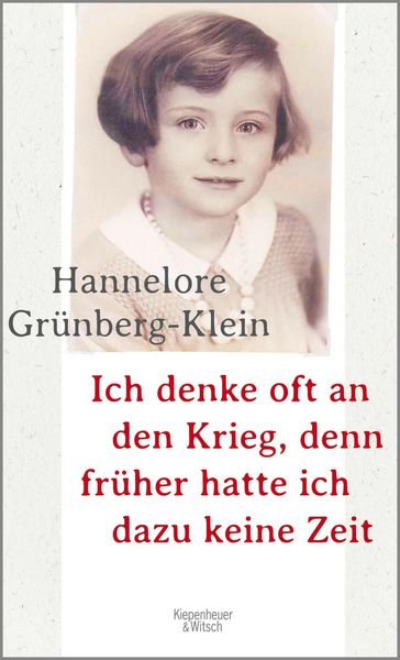 Produktbild: Ich denke oft an den Krieg, denn fr&uuml;her hatte ich dazu keine Zeit
