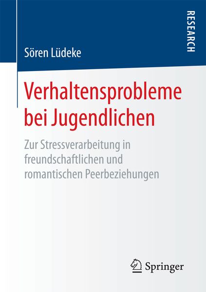 Verhaltensprobleme bei Jugendlichen, Taschenbuch von Sören Lüdeke, Springer Fachmedien Wiesbaden GmbH, 9783658205997