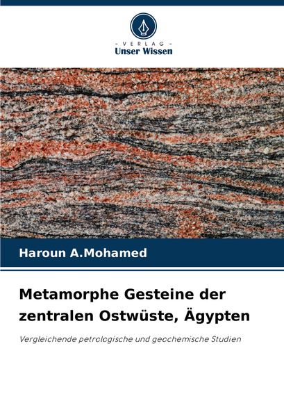 Produktbild: Metamorphe Gesteine der zentralen Ostw&uuml;ste, &Auml;gypten