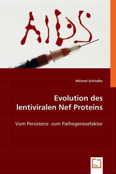 Produktbild: Schindler, M: Evolution des lentiviralen Nef Proteins