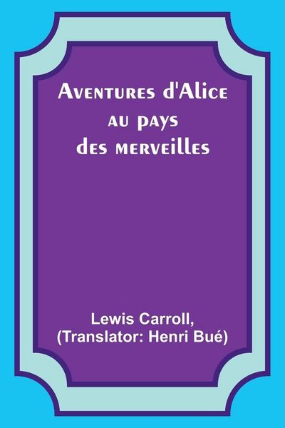 Produktbild: Aventures d'Alice au pays des merveilles