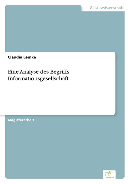Produktbild: Eine Analyse des Begriffs Informationsgesellschaft