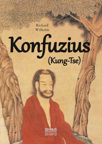 Produktbild: Wilhelm, R: Konfuzius (Kung-Tse)