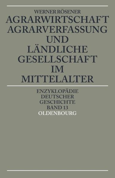 Produktbild: Agrarwirtschaft, Agrarverfassung und ländliche Gesellschaft im Mittelalter