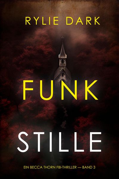 Produktbild: Funkstille (Ein Becca Thorn FBI-Thriller - Band 3)