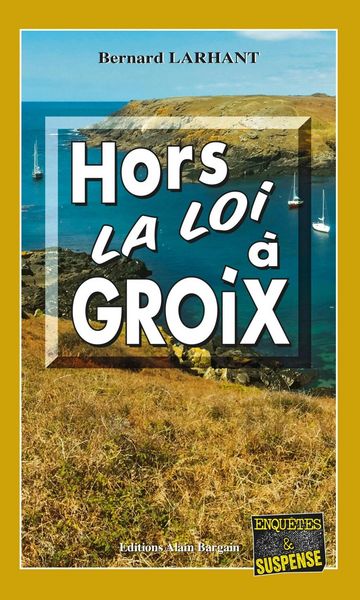 Produktbild: Hors-la-loi &agrave; Groix