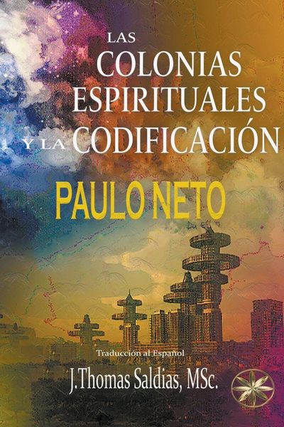 Produktbild: Las Colonias Espirituales y la Codificaci&oacute;n