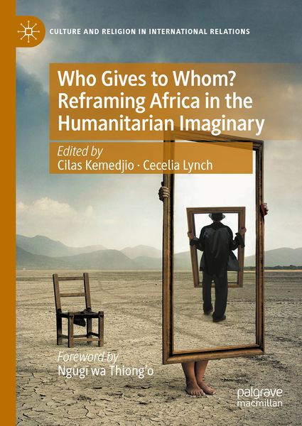 Produktbild: Who Gives to Whom? Reframing Africa in the Humanitarian Imaginary