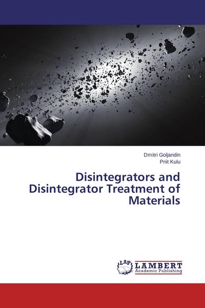 Produktbild: Disintegrators and Disintegrator Treatment of Materials