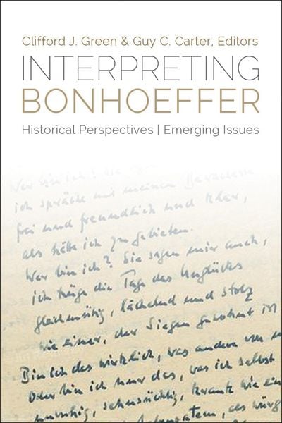 Produktbild: Interpreting Bonhoeffer: Historical Perspectives, Emerging Issues
