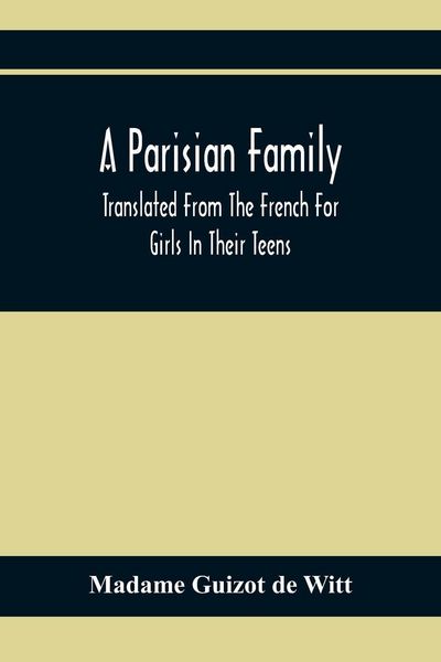 Produktbild: A Parisian Family; Translated From The French For Girls In Their Teens