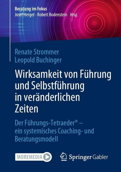 Produktbild: Wirksamkeit von F&uuml;hrung und Selbstf&uuml;hrung in ver&auml;nderlichen Zeiten