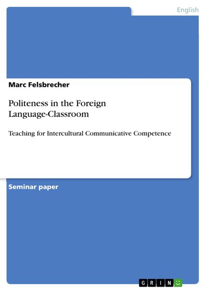 Produktbild: Politeness in the Foreign Language-Classroom
