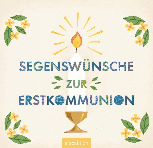 Segenswünsche zur Erstkommunion