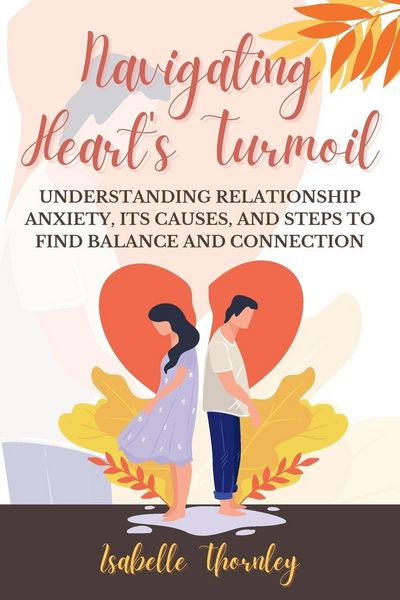 Produktbild: Navigating Heart's Turmoil