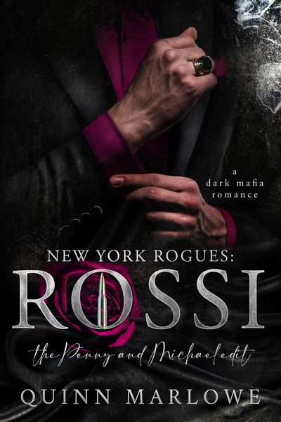 Produktbild: New York Rogues: Rossi, The Anniversary Collection, The Penny and Michael Edit: A Dark Mafia Romance