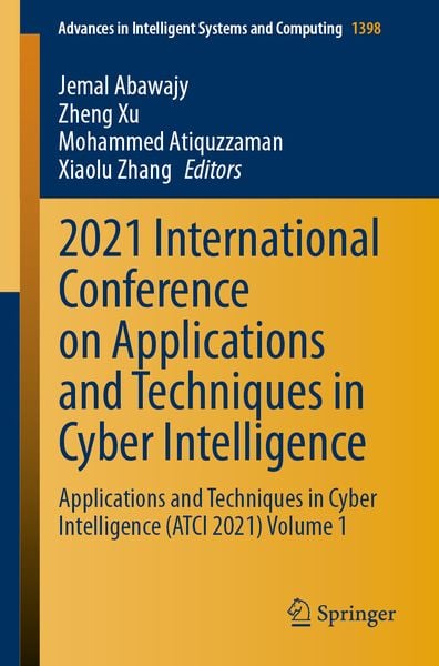 Produktbild: 2021 International Conference on Applications and Techniques in Cyber Intelligence