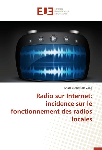 Produktbild: Radio sur Internet: incidence sur le fonctionnement des radios locales