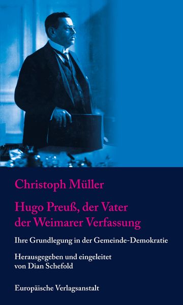 Produktbild: Hugo Preu&szlig;, der Vater der Weimarer Verfassung