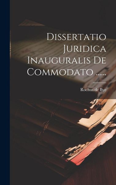 Produktbild: Dissertatio Juridica Inauguralis De Commodato ......