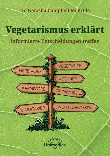 Vegetarismus erklärt, Taschenbuch von Natasha Campbell-McBride, Unimedica, ein Imprint des Narayana Verlags, 978-3-96257-357-7