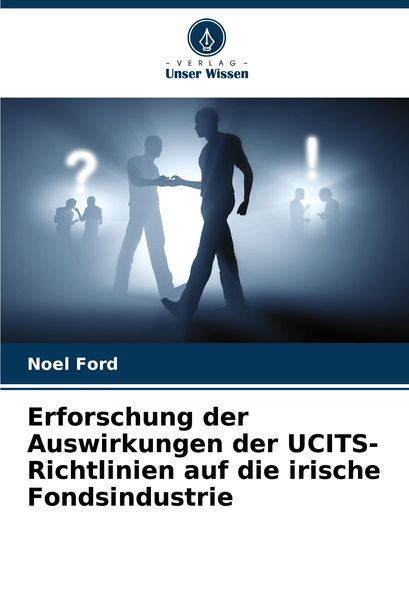 Erforschung der Auswirkungen der UCITS-Richtlinien auf die irische Fondsindustrie