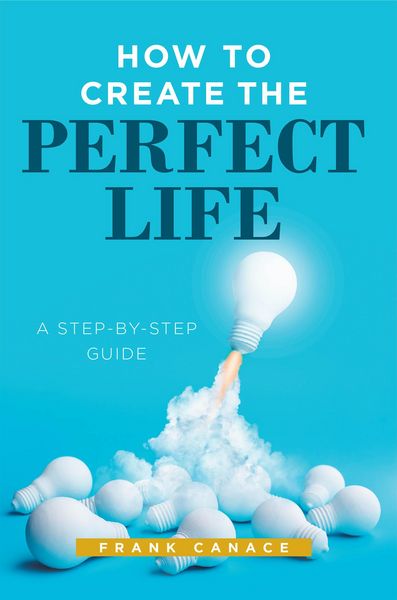 Produktbild: How to Create the Perfect Life