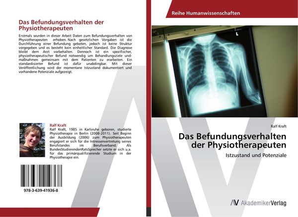 Das Befundungsverhalten der Physiotherapeuten, Taschenbuch von Ralf Kraft, AV Akademikerverlag, 9783639419368