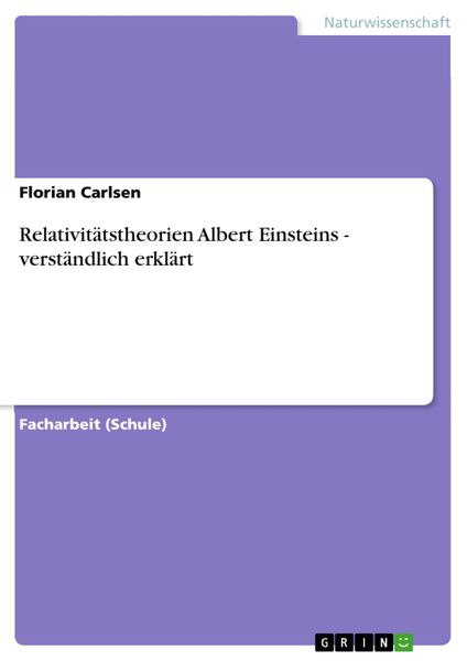 Produktbild: Relativit&auml;tstheorien Albert Einsteins - verst&auml;ndlich erkl&auml;rt