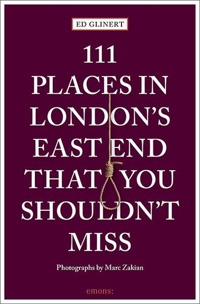 Produktbild: 111 Places in London's East End That You Shouldn't Miss