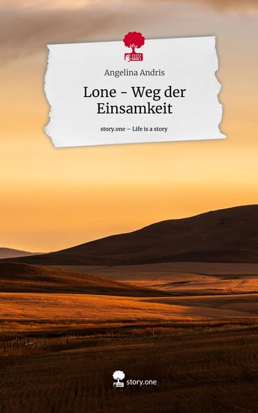 Produktbild: Lone - Weg der Einsamkeit. Life is a Story - story.one