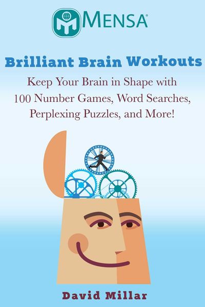 Produktbild: Mensa(r) Brilliant Brain Workouts: Keep Your Brain in Shape with 100 Number Games, Word Searches, Perplexing Puzzles, and More!