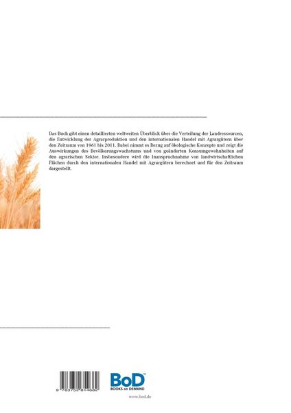 Produktbild: Agrarproduktion und Agrarhandel von 1961 - 2011 mit Focus auf die Ressource Land