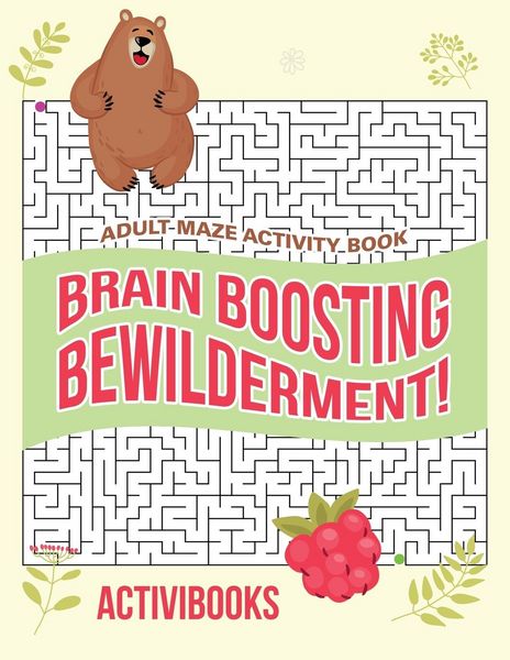 Produktbild: Brain Boosting Bewilderment! Adult Maze Activity Book